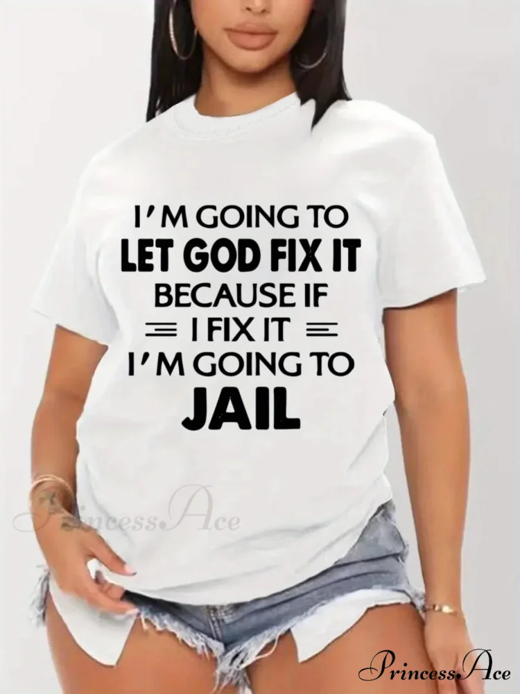 Size Crew Neck Short Sleeve Let God Fix It Print Women's Fitness Workout T-shirt - Image 3